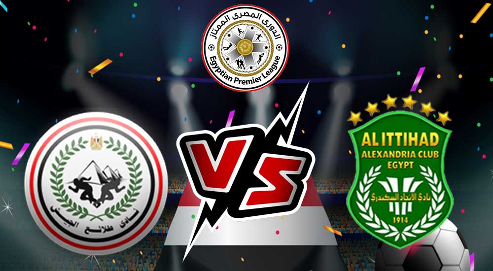 صورة مشاهدة مباراة طلائع الجيش و الاتحاد السكندري بث مباشر 31-07-2022 El Geish vs Al Ittihad